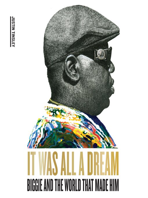 Title details for It Was All a Dream by Justin Tinsley - Available